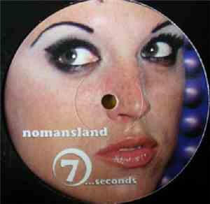 Nomansland - 7 Seconds (The Hitmixes)
