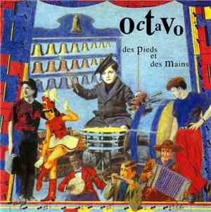 Octavo - Des Pieds Et Des Mains
