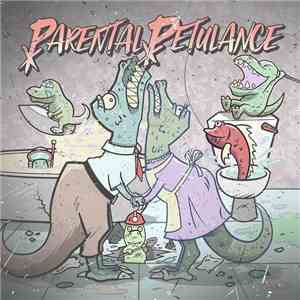 Parental Petulance - Parental Petulance