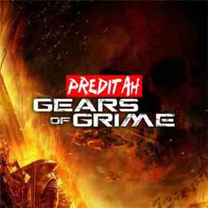 Preditah - Gears Of Grime