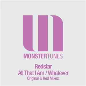 Redstar  - All That I Am / Whatever