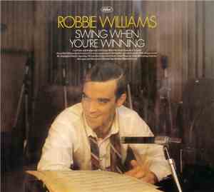 Robbie Williams - Swing When You're Winning