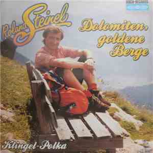 Roland Steinel - Dolomiten, Goldene Berge