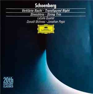 Schoenberg - LaSalle Quartet, Donald McInnes . Jonathan Pegis - Transfigured Night • String Trio