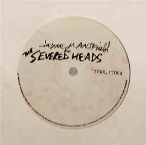 Severed Heads / Rhythmyx Chymx - Ear Bitten / No Vowels, No Bowels