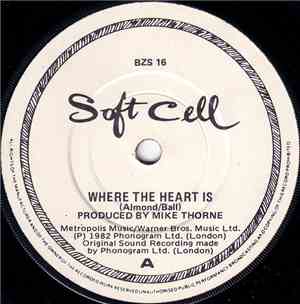 Soft Cell - Where The Heart Is
