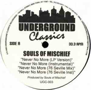 Souls Of Mischief - Never No More