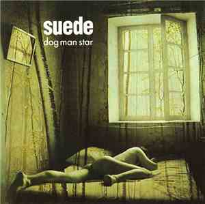 Suede - Dog Man Star