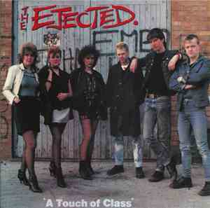 The Ejected - A Touch Of Class