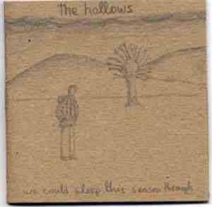 The Hollows - We Could Sleep This Season Through
