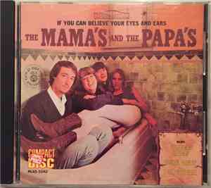 The Mama's And The Papa's - If You Can Believe Your Eyes And Ears