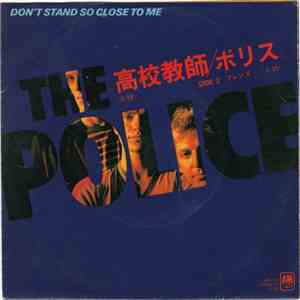 The Police - Don't Stand So Close To Me