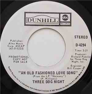 Three Dog Night - An Old Fashioned Love Song