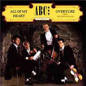 ABC - All Of My Heart / Overture (From The Lexicon Of Love)