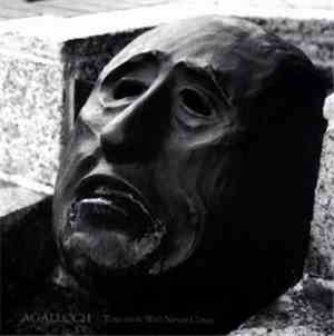 Agalloch - Tomorrow Will Never Come