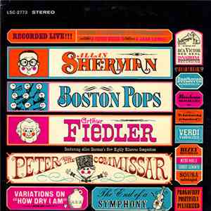 Allan Sherman, The Boston Pops Orchestra, Arthur Fiedler - Peter And The Co ...