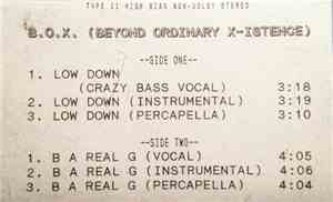 B.O.X. (Beyond Ordinary X-istence) - Low Down