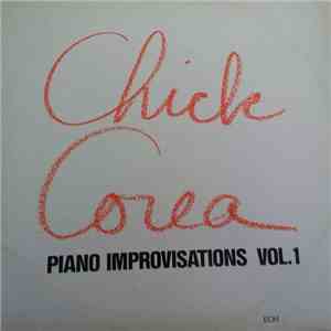 Chick Corea - Piano Improvisations, Vol. 1