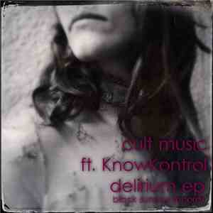 Cult Music - Delirium EP