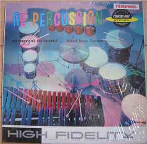 Dick Schory And The Percussive Art Ensemble - Re-Percussion
