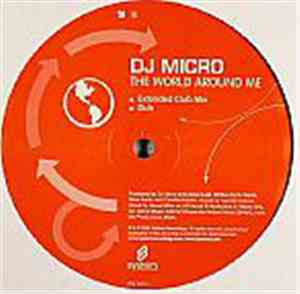 DJ Micro - The World Around Me