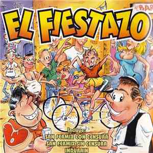 El Fiestazo - San Fermix