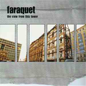 Faraquet - The View From This Tower