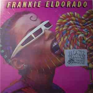Frankie Eldorado - Frankie Eldorado