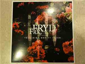 Frk. Fryd - Tell Dine Skritt Igjen