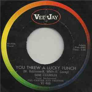 Gene Chandler - You Threw A Lucky Punch / Rainbow