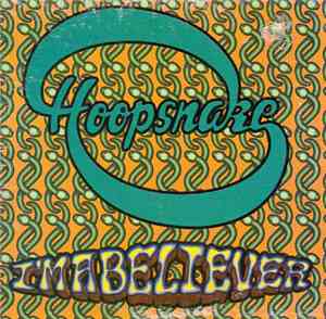 Hoopsnake - I'm A Believer