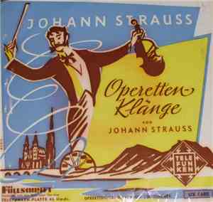 Johann Strauss Jr. - Operettenklänge