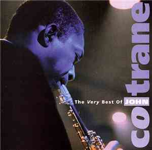 John Coltrane - The Very Best Of John Coltrane