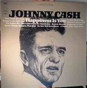 Johnny Cash - Happiness Is You