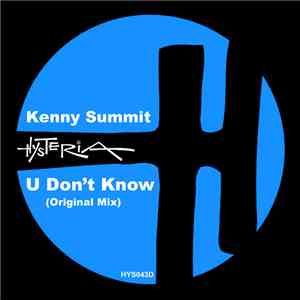 Kenny Summit - U Don't Know