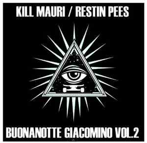 Kill Mauri - Buonanotte Giacomino Vol.2