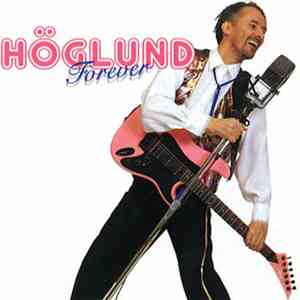 Kjell Höglund - Forever