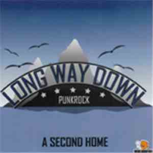 Long Way Down - A Second Home