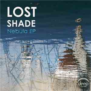 Lost Shade - Nebula EP