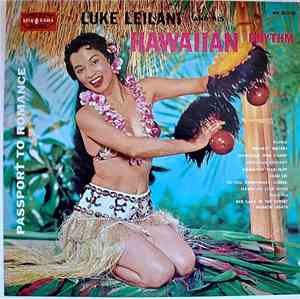 Luke Leilani & His Hawaiian Rhythm - Passport To Romance - Hawaiian Holiday