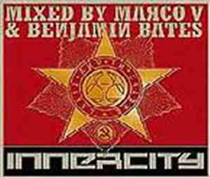 Marco V & Benjamin Bates - Innercity