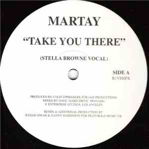 Martay - Take You There