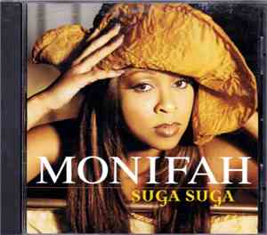 Monifah - Suga Suga