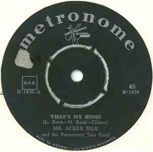 Mr. Acker Bilk And His Paramount Jazz Band - That's My Home