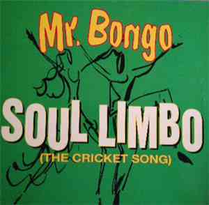 Mr. Bongo / Nancy Ames - Soul Limbo (The Cricket Song) / That Kiss