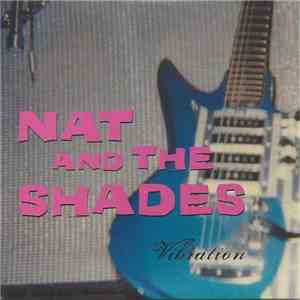 Nat & The Shades - Vibration