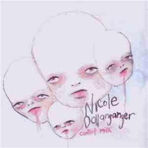 Nicole Dollanganger - Curdled Milk