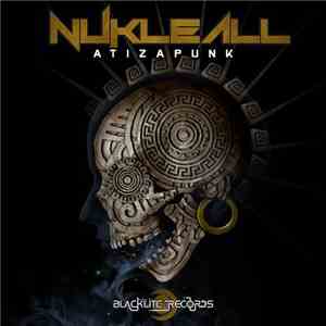 Nukleall - Atizapunk