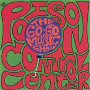 Poison Control Center - The Go-Go Music Show