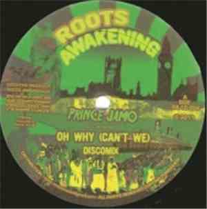 Prince Jamo - Oh Why (Can't We)